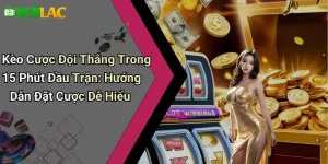 Kèo Cược Đội Thắng Trong 15 Phút Đầu Trận: Hướng Dẫn Đặt Cược Dễ Hiểu