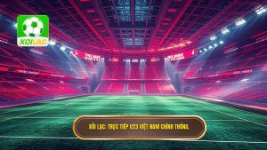 Xem U23 Việt Nam trực tiếp hôm nay - Link chất lượng cao tại XÔI LẠC